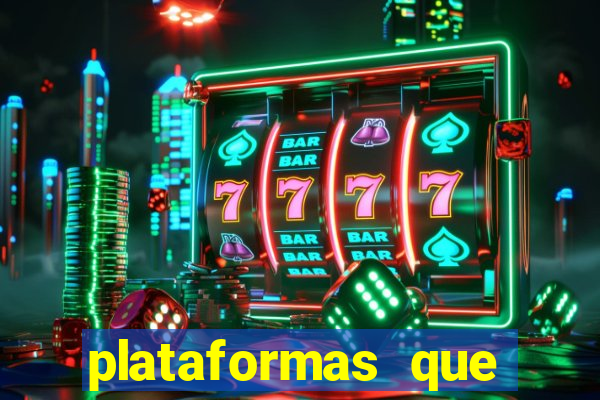 plataformas que estao pagando agora